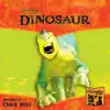 Stream & download Dinosaur (Storyteller Version) [Storyteller Version]