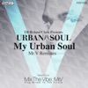 My Urban Soul (Mr.V Remixes) - Single