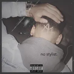 No Stylist (Remix) [feat. ART] - Single by Anthony Julivn, K!NG KVNG & ART album reviews, ratings, credits