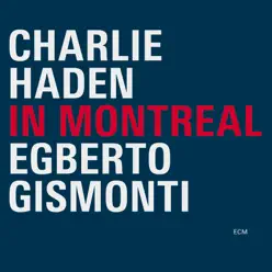 In Montreal - Charlie Haden In Montreal - Charlie Haden