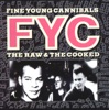 Five Young Cannibals - She drives me crazy