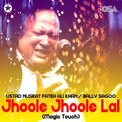 Jhoole Jhoole Lal (Magic Touch) - Single - Nusrat Fateh Ali Khan