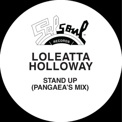 Stand Up! (Pangaea's Mix) - Single - Loleatta Holloway