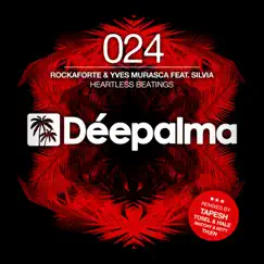 Heartless Beatings (feat. Silvia) [Remixes] - EP by Rockaforte & Yves Murasca album reviews, ratings, credits
