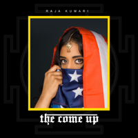 Raja Kumari - The Come Up - EP artwork