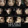 His Mother's Eyes (Les Yeux De Sa Mère) [Original Motion Picture Soundtrack] album lyrics, reviews, download
