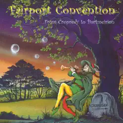 From Cropredy to Portmeirion - Fairport Convention