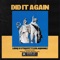 Did It Again (feat. Straffitti & BlaqBonez) - LeriQ lyrics