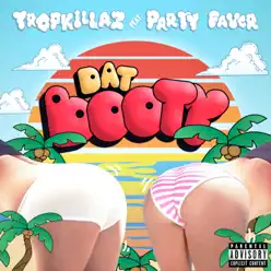 Dat Booty - Single - Tropkillaz Dat Booty - Single - Tropkillaz