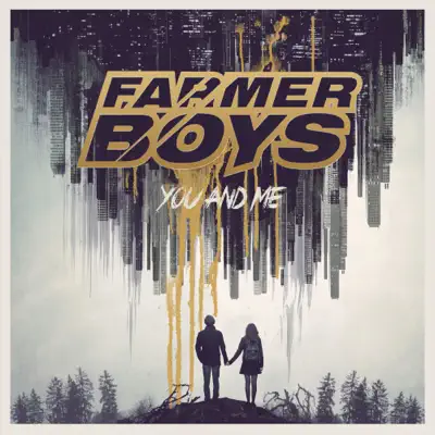 You and Me - Single - Farmer Boys