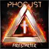 Firestarter - Single album lyrics, reviews, download