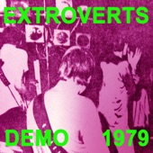 Extroverts Demo 1979