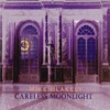 Careless Moonlight