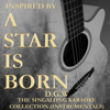 The Singalong Karaoke Collection (Instrumentals) [Inspired by "a Star Is Born"] - EP - D.G.W.