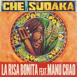 La Risa Bonita (feat. Manu Chao) - Single - Che Sudaka La Risa Bonita (feat. Manu Chao) - Single - Che Sudaka