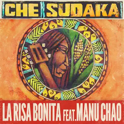 La Risa Bonita (feat. Manu Chao) - Single - Che Sudaka La Risa Bonita (feat. Manu Chao) - Single - Che Sudaka