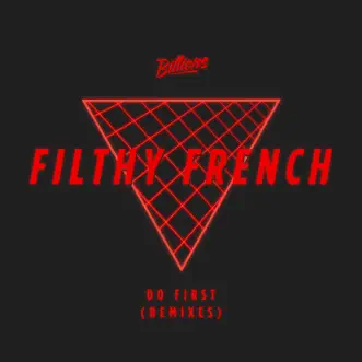 Do First (Karuva Remix) by Filthy French song reviws