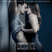 Verschiedene Interpreten - FIFTY SHADES of GREY - Befreite Lust (Original Motion Picture Soundtrack) artwork