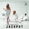 Jackpot (Asher Remix) song lyrics