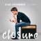 Closure (feat. Imkk) - Alec Chambers lyrics