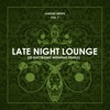 Late Night Lounge, Vol. 7 (20 Electronic Midnight Pearls), 2019