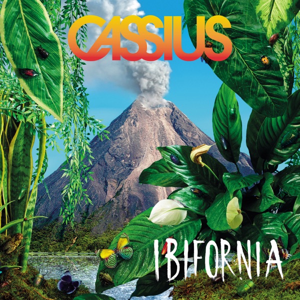 Ibifornia (Deluxe) - Cassius