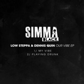 Low Steppa - Playing Drunk