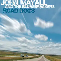 Road Dogs by John Mayall & The Bluesbreakers album reviews, ratings, credits