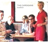 The Cardigans - Lovefool