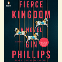 Gin Phillips - Fierce Kingdom: A Novel (Unabridged) artwork