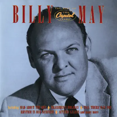 The Best of "the Capitol Years" - Billy May The Best of "the Capitol Years" - Billy May
