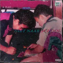 Niet Naar School - Single - Mehdi Niet Naar School - Single - Mehdi