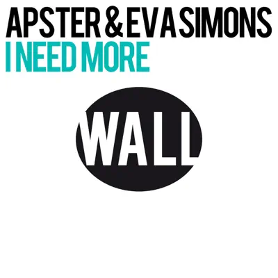 I Need More (Club Mix) - Single - Eva Simons