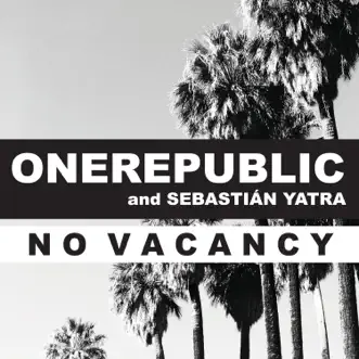 No Vacancy by OneRepublic & Sebastián Yatra song reviws