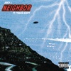 Neighbor (feat. Travis Scott) - Single, 2018
