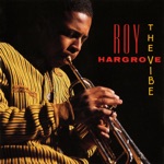 Roy Hargrove Quintet - Where Were You?