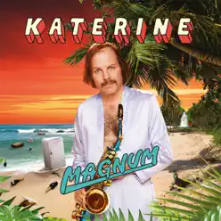 Magnum - Katerine