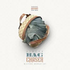 Bag Chaserz - Single - Dinero Bag Chaserz - Single - Dinero
