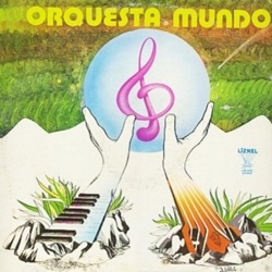 Orquesta Mundo - Yo Risa, Tu Llanto