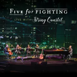Live with String Quartet - Five For Fighting
