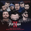 Katliam 2 (feat. Yener Çevik, Sansar Salvo, Anıl Piyancı, Velet, Monstar361, Defkhan, Contra & Gekko - G) - Single