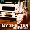 My Shelter, Vol. 1 (Deep House)