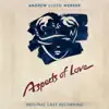 Aspects of Love (Original London Cast Recording / Remastered 2005) album lyrics, reviews, download