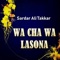 Wa Cha Wa Lasona Pa Ma Banday - Sardar Ali Takkar lyrics