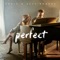 Perfect - Topic & Ally Brooke lyrics