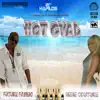 Hot Gyal - Single album lyrics, reviews, download