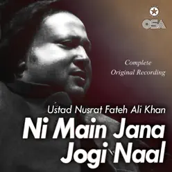 Ni Main Jana Jogi De Naal - EP - Nusrat Fateh Ali Khan Ni Main Jana Jogi De Naal - EP - Nusrat Fateh Ali Khan