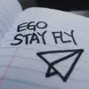 Stay Fly - Single album lyrics, reviews, download