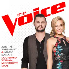 Louisiana Woman, Mississippi Man (The Voice Performance) - Single by Justin Whisnant & Mary Sarah album reviews, ratings, credits