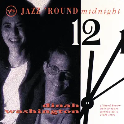 Jazz 'Round Midnight - Dinah Washington